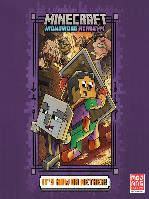 Title details for It's Now or Nether! (Minecraft Ironsword Academy #2) by Caleb Zane Huett - Wait list